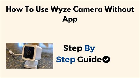 how to use wyze camera